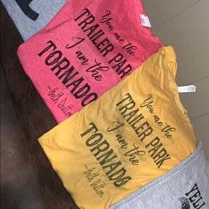 Yellowstone you are the trailer park I the tornado